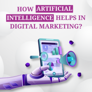How AI helps in digital Marketing ?